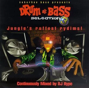 Drum & Bass Selection 3 Jungle's Ruffest Rydims!