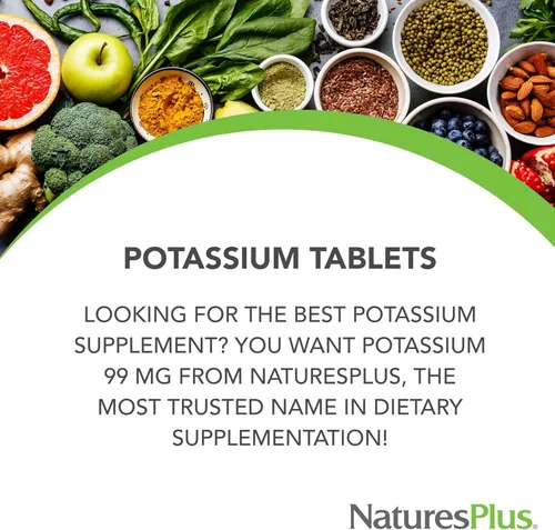Vista 3 de Nature's Plus Potasio 99 mg - 90 tabletas - Apoya el equilibrio saludable de electrolitos, la función muscular y nerviosa y el bienestar general