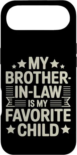 Vista 27 de My Brother-in-Law is My Favorite Child Funny Family Saying Case for iPhone 16