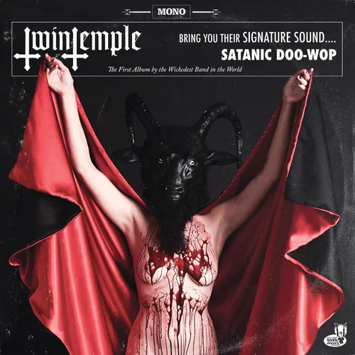 Twin Temple Bring You Their Signature Sound.... Satanic Doo-Wop