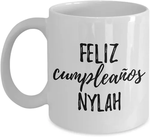 Feliz Cumpleanos Nylah Mug Spanish Happy Birthday Personalized Name Gift Coffee Tea Cup 11 oz