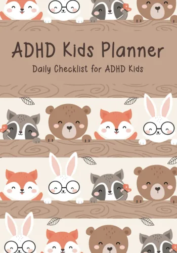 ADHD Kids Planner ADHD Daily Planner for Kids with Checklist, Chores, Schoolwork, Gratitude, & Mood to Manage Their Time and Get Organized (Includes